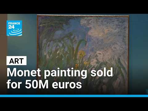 Art: Claude Monet's 'Iris' fetches 50M euros at Paris auction