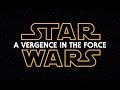 Star Wars A Vergence In The Force Episodes I III Fanedit
