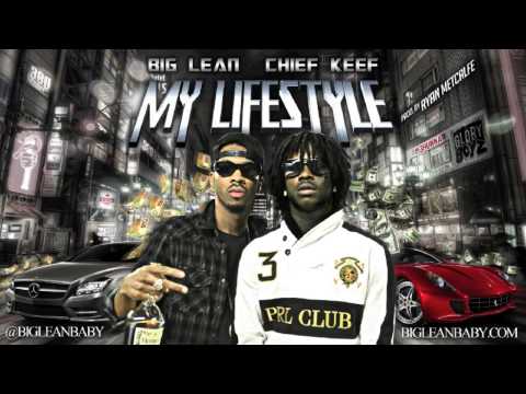My Lifestyle (Prod. By @RyanMet) - Big Lean Feat. @ChiefKeef