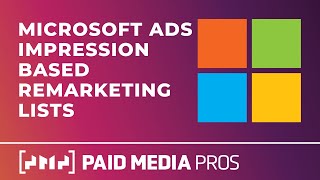 Microsoft Ads Impression Based Remarketing Lists