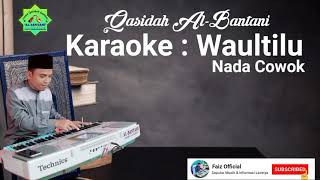 Download lagu KARAOKE WAULTILU LIRIK | QASIDAH AL-BANTANI mp3