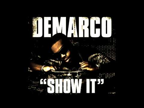[***Official Remix***] Demarco - Show It Ft Craig, Sheek Louch, J.Reu & 2 Pistols