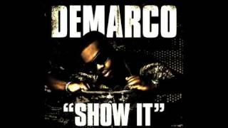[***Official Remix***] Demarco - Show It Ft Craig, Sheek Louch, J.Reu & 2 Pistols