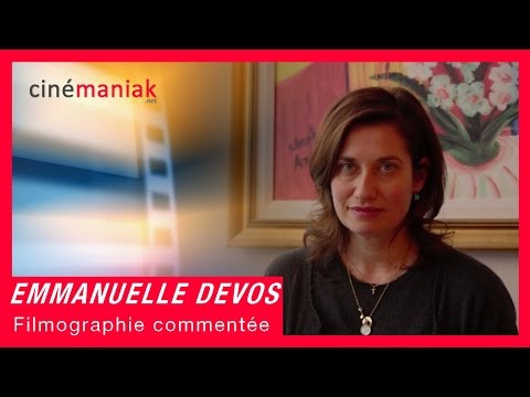 Emmanuelle Devos : Filmographie commentée ★★ Cinémaniak ★★