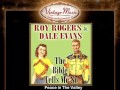 Roy Rogers & Dale Evans -- Peace in The Valley