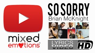 SO SORRY I Brian McKnight HD Lyrics Video