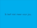 Marco Borsato, Ik leef niet meer voor jou. 