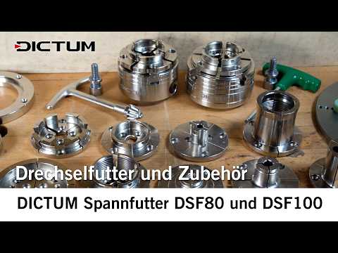DICTUM Spannfutter DSF80 und DSF100 - Drechselfutter #dictum #drechseln