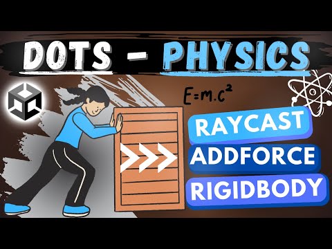 Unity DOTS & PHYSICS - Raycast, Rigidbody, Add force