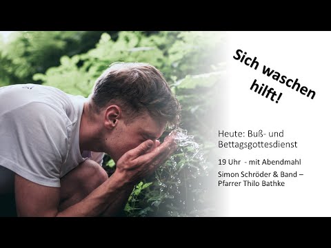 Sich waschen hilft! // Pfr. Thilo Bathke // Gottesdienst am 22.11.2023