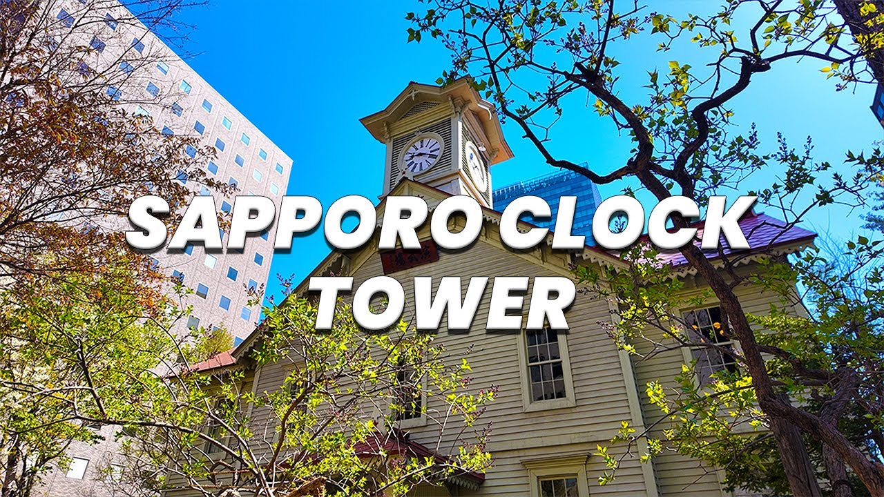 Discover the captivating highlights of Sapporo Clock Tower!