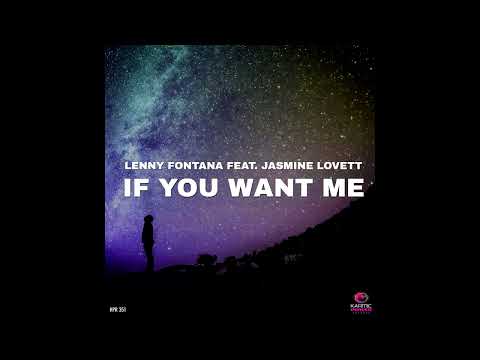 Lenny Fontana - If You Want Me (ft Jasmine Lovett) [Club Mix]