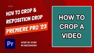 How To Crop Video and Adjust Crop - Premiere Pro 2023