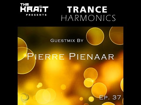 Trance Harmonics Radio 037 [Feat. Pierre Pienaar Guestmix]
