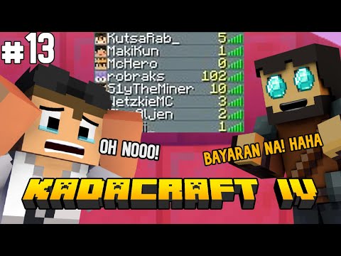 KADACRAFT S4: Episode 13 - BAYAD OR KICK SA SERVER?