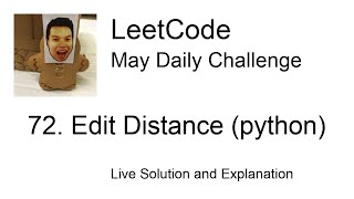 YouTube video 'Daily Leetcode #61: May 31, 2020 - 72. Edit Distance'