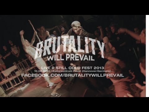 Brutality will Prevail Live @ Still Cold Fest 2013 (HD)