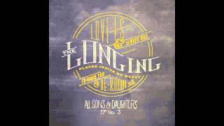 All sons and Daughters - You have called me higher