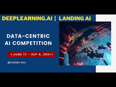 Data-Centric AI Competition | From Model-centric to Data-centric AI | Andrew NG urges data-centric
