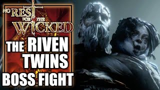No Rest For the Wicked - The Riven Twins Boss Fight