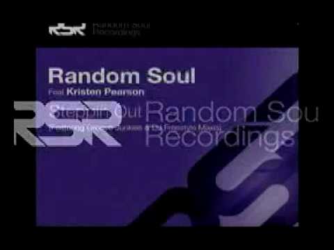 Random Soul feat Kristen Pearson - "Steppin Out" (feat Groove Junkies and DJ Freestyle mixes)