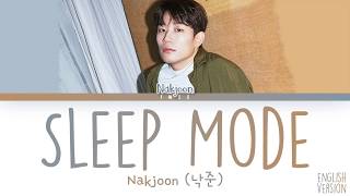Nakjoon (Bernard Park) (낙준/버나드 박) – Sleep Mode (English Version) Color Coded Lyrics/가사