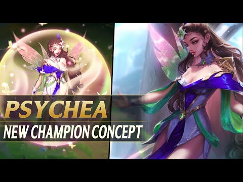 PSYCHEA NEW CHAMPION CONCEPT - League of Legends