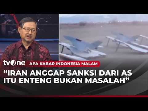Mantan Dubes RI: Sanksi Untuk Iran Bukan Hal Baru | AKIM tvOne