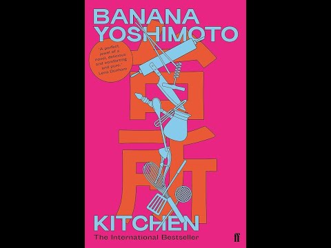 Kitchen (Part 2) By Banana Yoshimoto