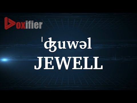 How to Pronunce Jewell in English - Voxifier.com