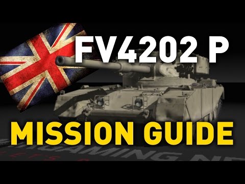 World of Tanks || FV4202 P - Mission Guide