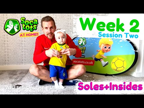 Week 2 | SOLES+INSIDES | SOCATOTS® |FULL SESSION
