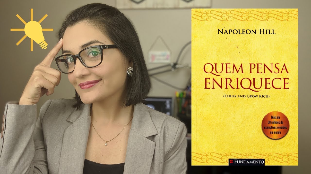 Quem Pensa Enriquece - Napoleon Hill