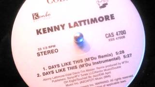 Kenny Lattimore - Days Like This (M&#39;Du Remix)