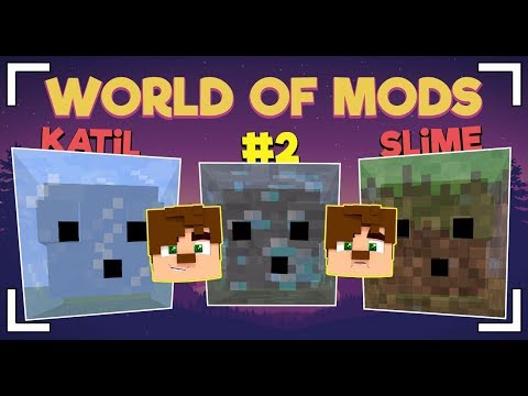 KATİL SLİMELAR! WORLD OF MODS #2