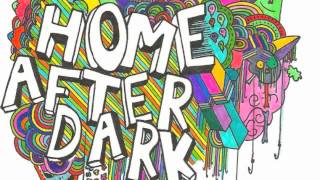 Home After Dark - For the Scene Kids REMIX