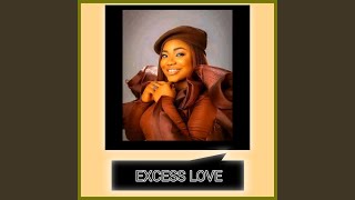 Download lagu Excess Love mp3 Download lagu Excess Love mp3