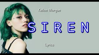 Kailee Morgue - SIREN - lyrics video