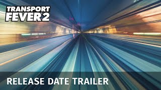 Transport Fever 2 Steam Key EUROPE