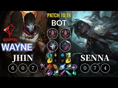 GRF Wayne Jhin vs Senna Bot - KR Patch 10.18