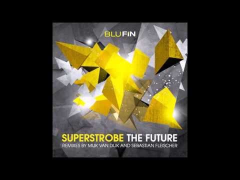 Superstrobe - The Future (Original)