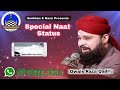 Mujhe Nek Insaan Bana Status Owais Raza Qadri 1 Gulshan E Raza Whatsapp Status