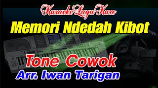 Download lagu Karaoke Lagu Karo Memori Ndedah Kibot Tone Cowok mp3