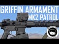 GRIFFIN ARMAMENT MK2 PATROL