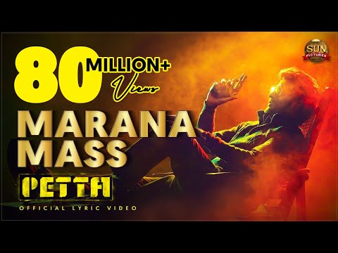 Marana Mass Lyric Video | Petta | Superstar Rajinikanth | Sun Pictures | Karthik Subbaraj |Anirudh