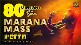 Marana Mass Lyric Video– Petta | Superstar Rajinikanth