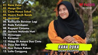 Download lagu RANA DUKA - SALMA | FULL ALBUM COVER DANGDUT GASENTRA PAJAMPANGAN mp3