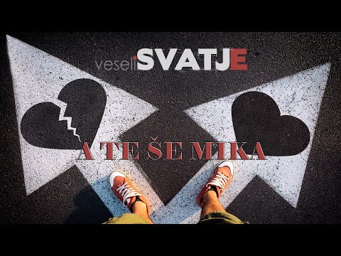 VESELI SVATJE - A te še mika (Offical Lyrics Video) 2018