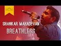 Shankar Mahadevan - Breathless (HD Quality ...