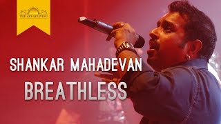 Breathless Song | Shankar Mahadevan | The Art of Living